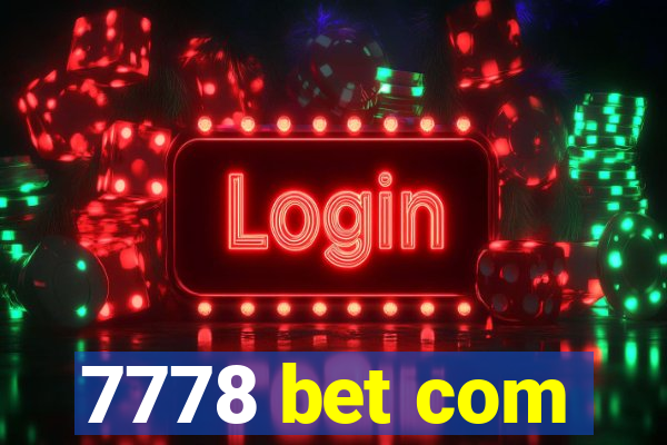 7778 bet com